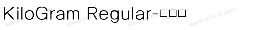 KiloGram Regular字体转换